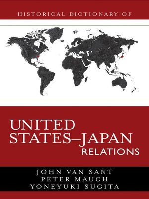 cover image of Historical Dictionary of United States-Japan Relations